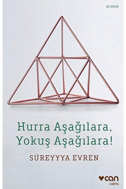 CAN Hurra Aşağılara, Yokuş Aşağılara!