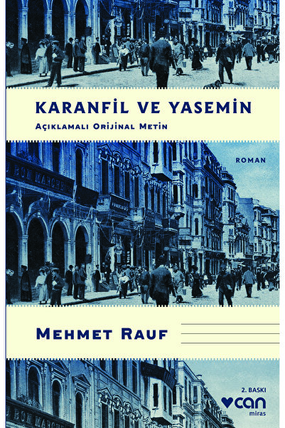 CAN Karanfil ve Yasemin (Açıklamalı Orijinal Metin)