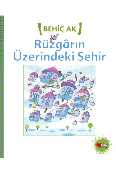 Can Çocuk Rüzgârın Üzerindeki Şehir