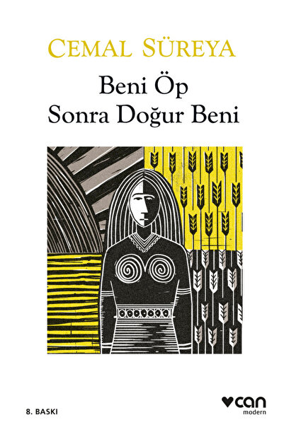 CAN Beni Öp Sonra Doğur Beni