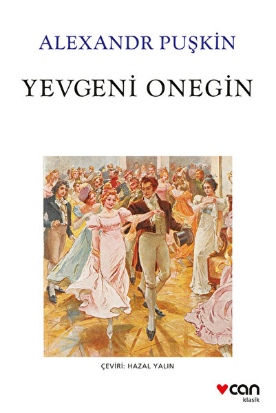 Can Yayınları Yevgeni Onegin Aleksandr Sergeyeviç Puşkin Kitabı 216 Sayfa Can Yayınları