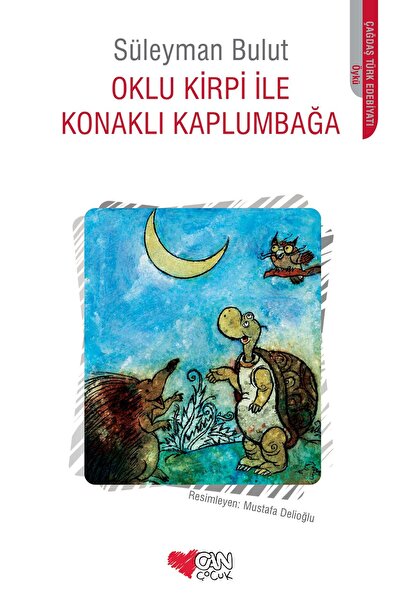 Can Çocuk Oklu Kirpi ile Konaklı Kaplumbağa