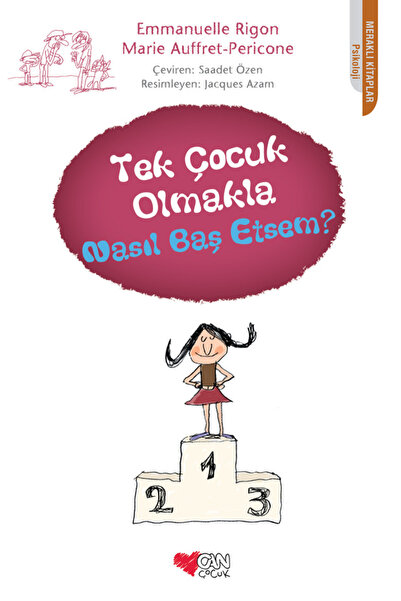 CAN Tek Çocuk Olmakla Nasıl Baş Etsem?