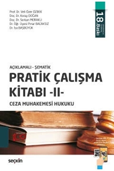 Seçkin Yayıncılık Açıklamalı – Şematik Pratik Çalışma Kitabı – II, Ceza Muhak...
