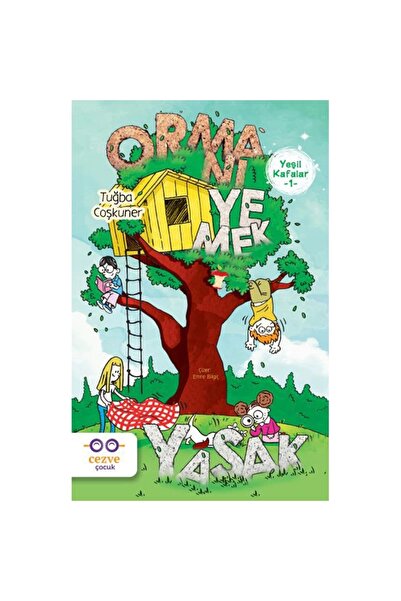 Cezve Çocuk Yeşil Kafalar 01 - Ormanı Yemek Yasak
