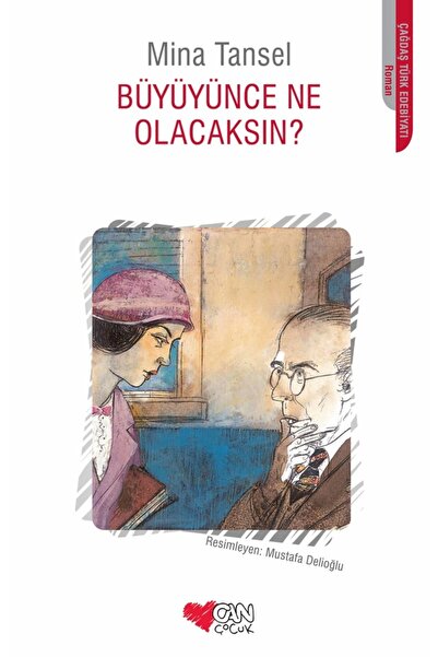 CAN Büyüyünce Ne Olacaksın?