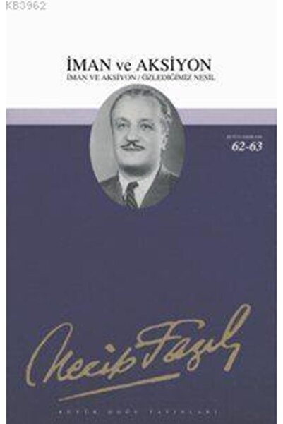 Büyük Doğu Yayınları İman Ve Aksiyon