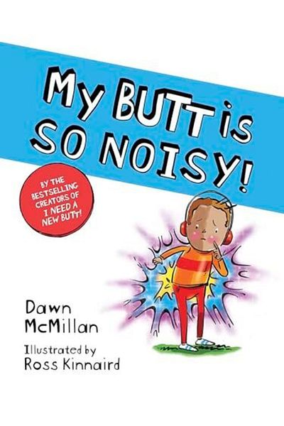 Ingram My Butt Is So Noisy