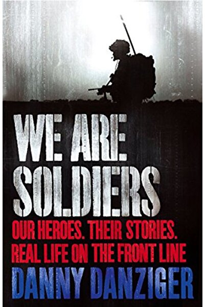 Hachette نحن جنود، أبطالنا، قصصهم، الحياة الحقيقية على خط المواجهة