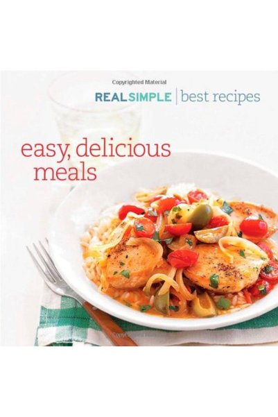 Hachette Real Simple Best Recipes Easy Delicious Meals
