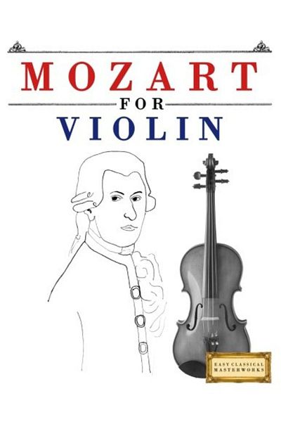 Ingram Mozart For Violin 10 Easy Themes For Violin Beginner Book