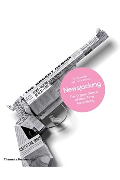 Thames & Hudson Newsjacking: عبقرية الإعلان في الوقت الفعلي