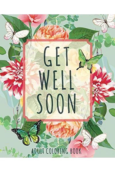 Ingram Get Well Soon Adult Coloring Book Calming Stressrelieving Collection Of Mandalas Nature Animals