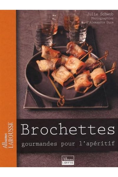 Hachette Brochettes Gourmandes Pour Laperitif
