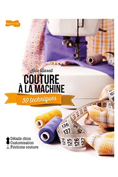 Hachette الأزياء الراقية الإبداعية 50 تقنيات من أجل التقدم