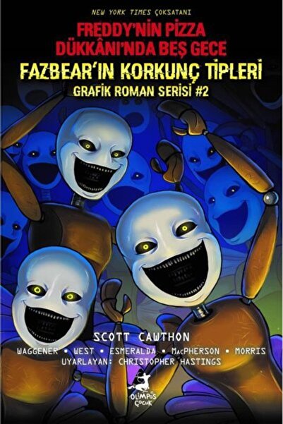 OLİMPOS ÇOCUK Freddy'nin Pizza Dükkanı'nda Beş Gece - Fazbear'ın Korkunç Tipl...