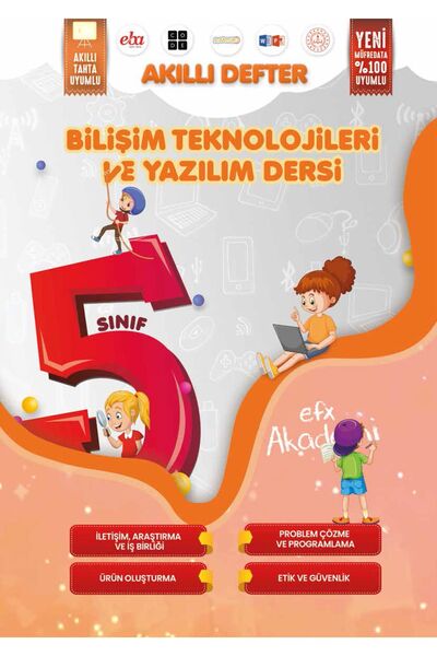 Efx Akademi Yayınları 5.SINIF BİLİŞİM TEKNOLOJİLERİ VE YAZILIM DERSİ AKILLI D...