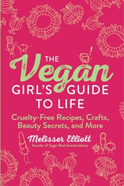 Simon Schuster دليل الفتيات النباتيات للحياة