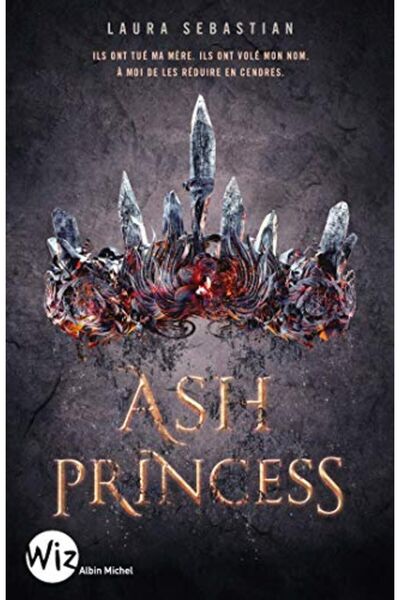 Albin Michel Ash Princess Tome 1