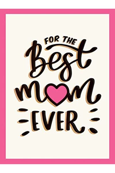 Hachette For The Best M M Ever The Perfect Gift To Give To Your M M