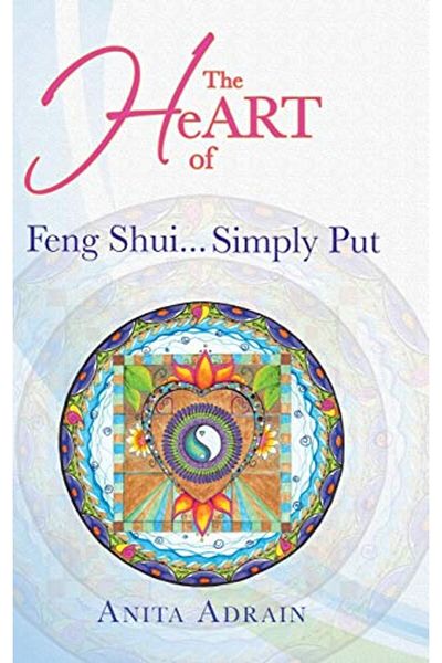 Ingram Heart Of Feng Shui Simply Put