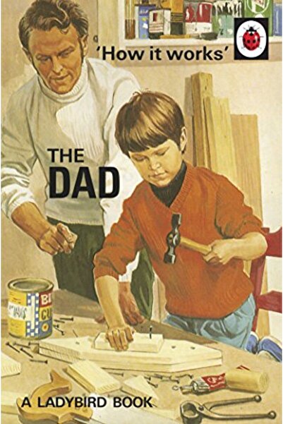 Penguin Random House How It Works The Dad Ladybirds For Grownups