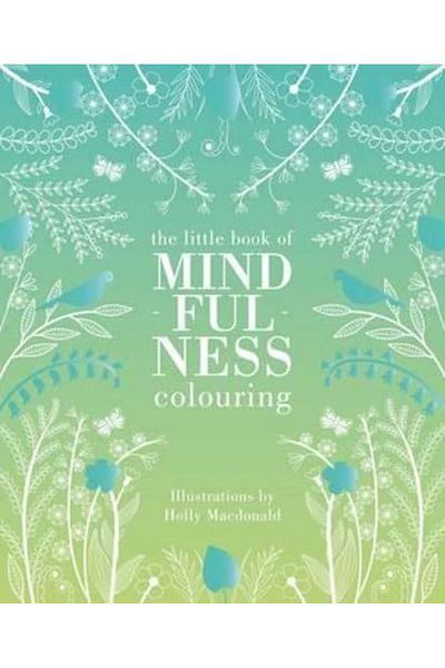Macmillan Distribution The Mindfulness Colouring Book Colouring Books