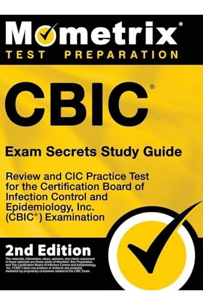 Ingram Cbic Exam Secrets Study Guide Review And Cic Practice Test For The Certification Board Of Infectio