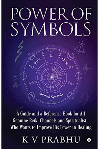 Ingram Power Of Symbols Reiki & Other Spiritual Symbols Reiki & Other Spiritual Symbols