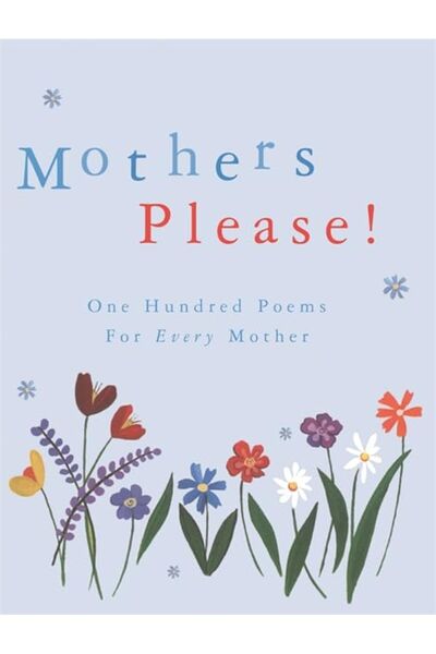 Hachette Distribution من فضلكم يا أمهات مائة قصيدة لكل أم