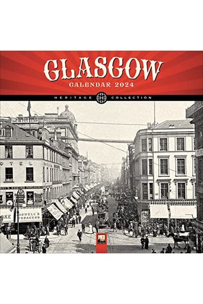 Hachette Glasgow Heritage Wall Calendar 2024 Art Calendar