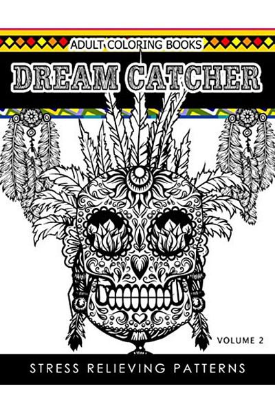 Ingram Adult Coloring Books Dream Catcher Volume 2 Stress Relief Pattern A Beautiful And Inspiring Colouri