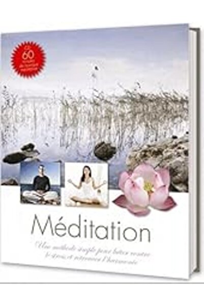 Parragon التأمل Une Methode Simple Pour Lutter Contre Le Stress Et Retrouver ...