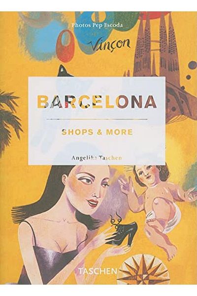 Taschen Barcelona Shops And More Barcelonas Best Boutiques