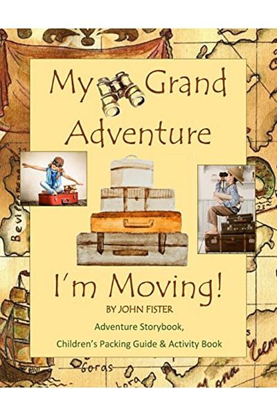 Ingram My Grand Adventure Im Moving Adventure Storybook Childrens Packing Guide
