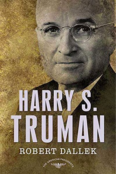 Macmillan Distribution Harry S Truman The American Presidents Series The 33Rd President 19451953 The American Preside