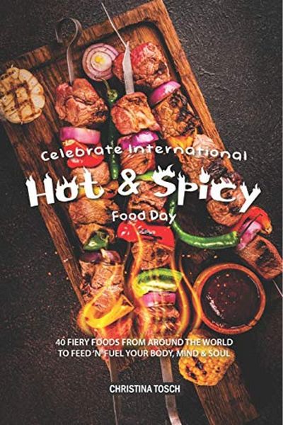 Ingram Celebrate International Hot Spicy Food Day