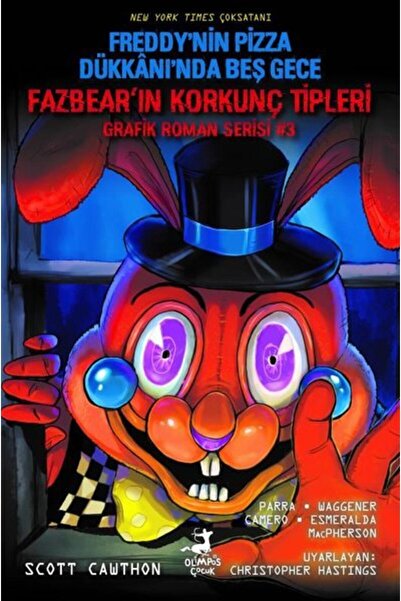 OLİMPOS ÇOCUK Freddy'nin Pizza Dükkanı'nda Beş Gece - Fazbear'ın Korkunç Tipl...