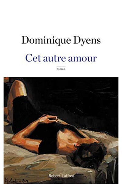 Robert Laffont هذا هو الحب الآخر