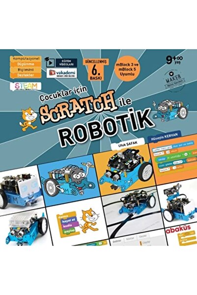 Abaküs Kitap Çocuklar için Scratch ile Robotik - Hüseyin Kervan-Ufuk Şafak
