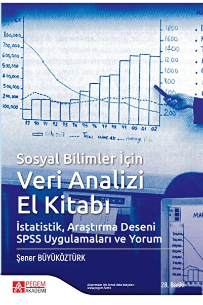 Pegem Akademi Yayıncılık Sosyal Bilimler Için Veri Analizi El Kitabı Istatist...