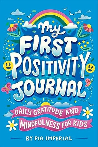 GROSSET & DUNLAP My First Positivity Journal