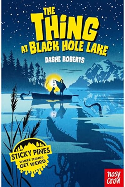 Harper Collins Sticky Pines: الشيء في بحيرة الثقب الأسود