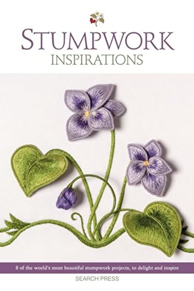 Search Press Stumpwork Inspirations 8 Of The Worlds Most Beautiful Stumpwork ...