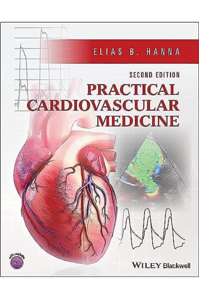 John Wiley Practical Cardiovascular Medicine 2E