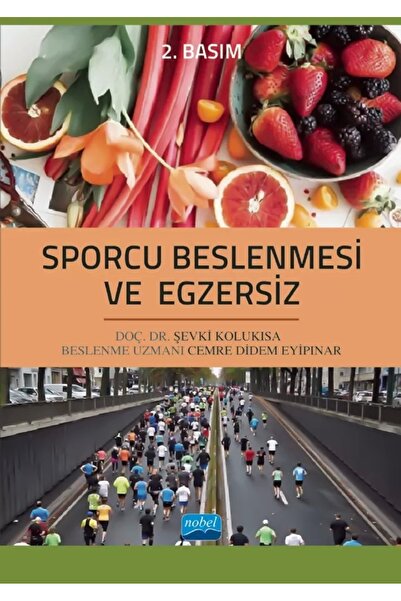 Nobel Akademik Yayıncılık Sporcu Beslenmesi Ve Egzersiz