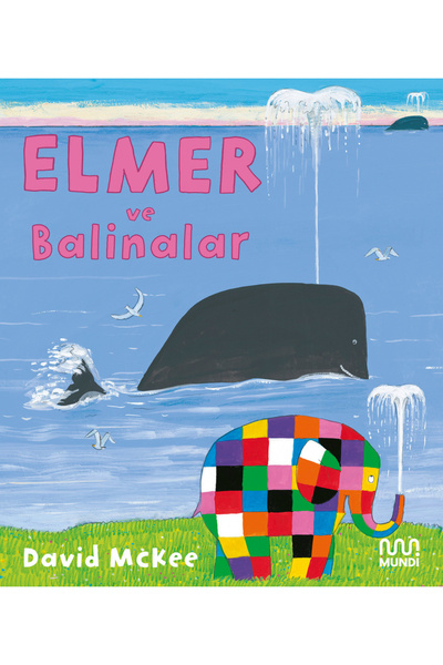 MUNDİ Elmer ve Balinalar