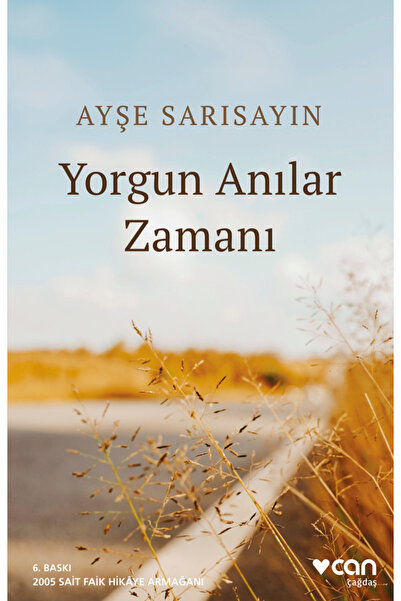 CAN Yorgun Anılar Zamanı