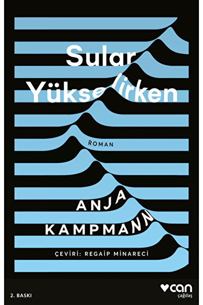 CAN Sular Yükselirken