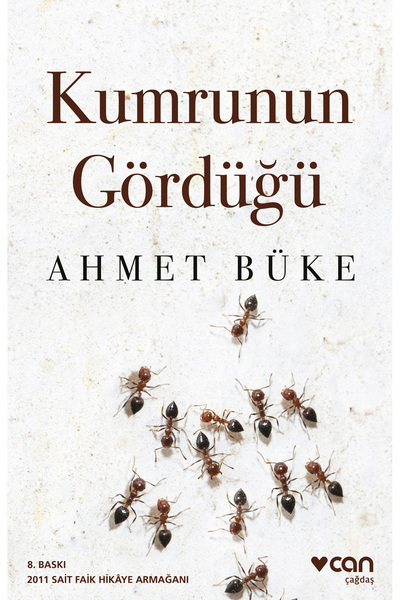 CAN Kumrunun Gördüğü